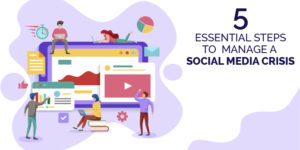 Read more about the article 5 essential steps to manage a Social Media Crisis