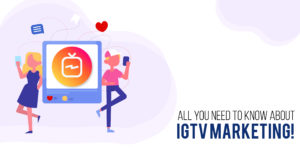 Read more about the article All you need to know about IGTV marketing!